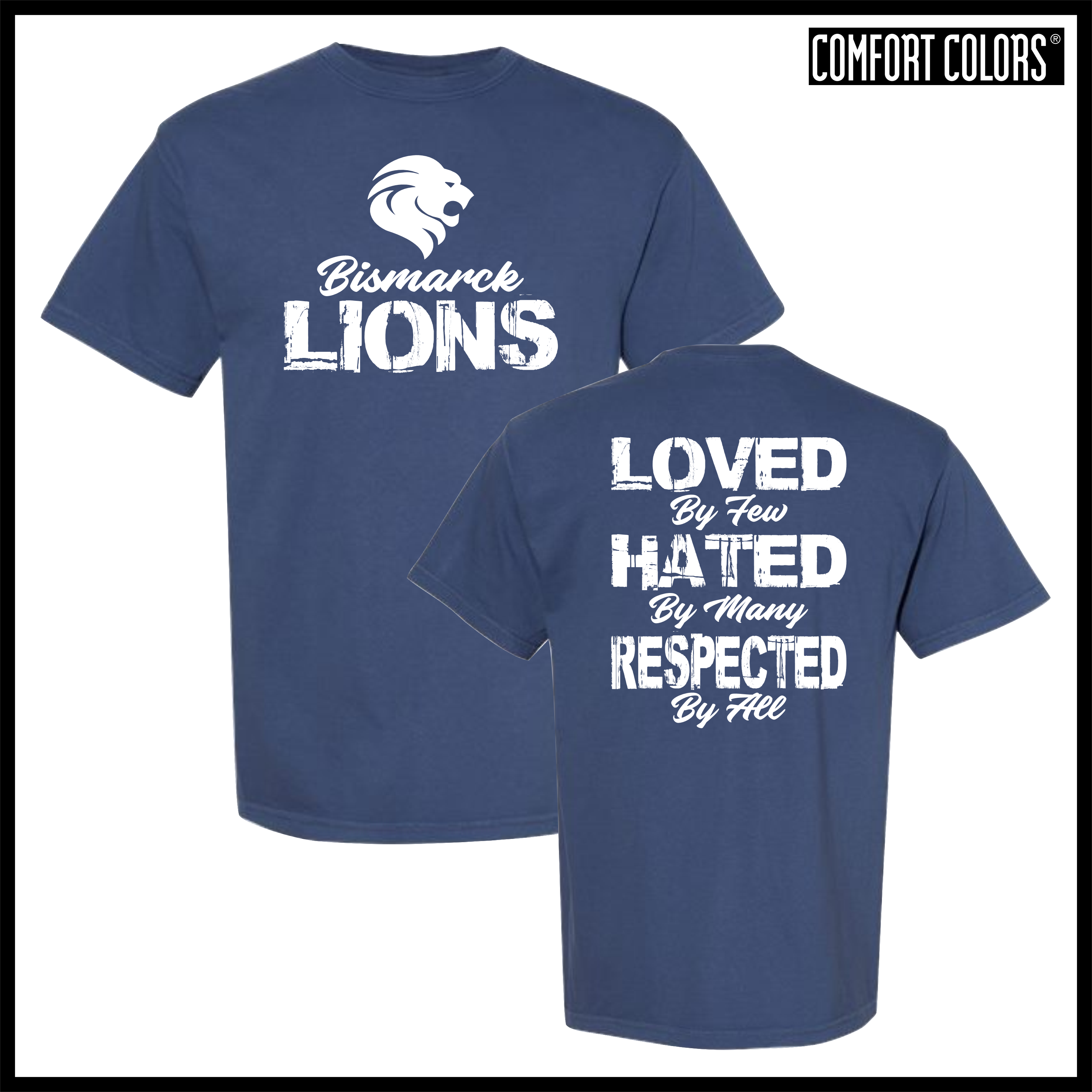 Bismarck Respected By All Short Sleeve Comfort Colors T-Shirt