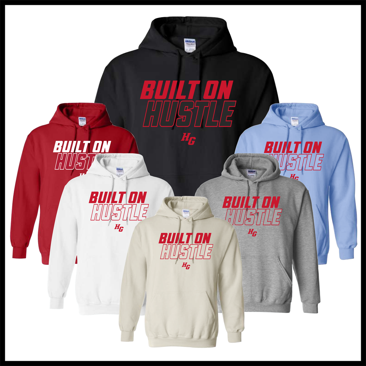 HGFCB26 Built On Hustle Cotton Blend Hoodie Sweatshirt