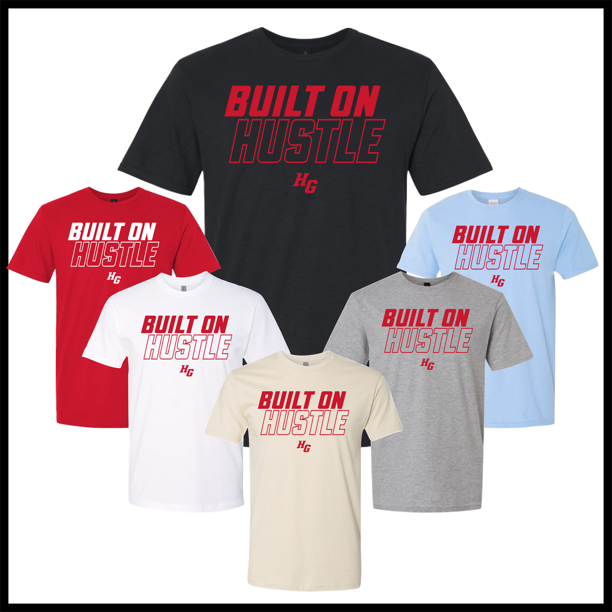 HGFCB26 Built On Hustle Short Sleeve Ringspun Cotton T-Shirt