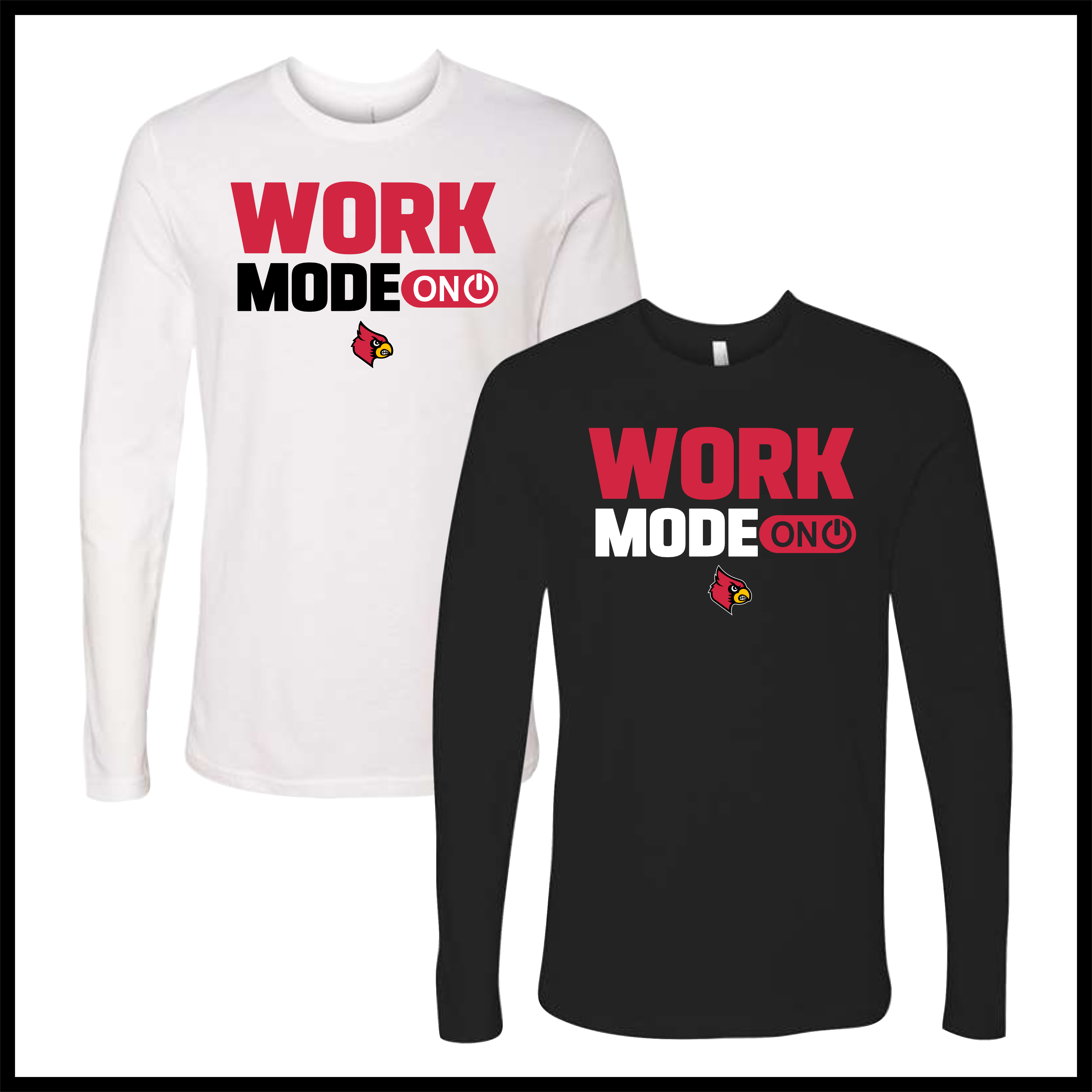 Lady Cardinals WORK MODE Long Sleeve Ringspun Cotton T-Shirt