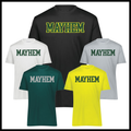 Mayhem BLOCK TEXT Short Sleeve 100% Poly Wicking T-Shirt