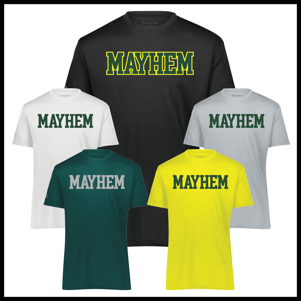 Mayhem BLOCK TEXT Short Sleeve 100% Poly Wicking T-Shirt