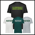 Mayhem BLOCK TEXT Short Sleeve 100% Poly Wicking T-Shirt